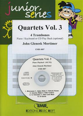John Glenesk Mortimer: Quartets Volume 3: Posaune Ensemble