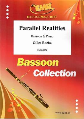 Gilles Rocha: Parallel Realities: Fagott mit Begleitung