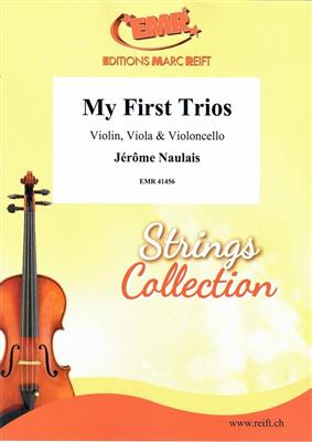 Jérôme Naulais: My First Trios: Streichtrio