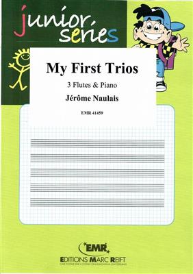 Jérôme Naulais: My First Trios: Flöte Ensemble