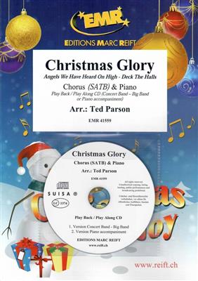 Christmas Glory: (Arr. Ted Parson): Gemischter Chor mit Klavier/Orgel