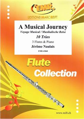 Jérôme Naulais: A Musical Journey: Flöte Ensemble