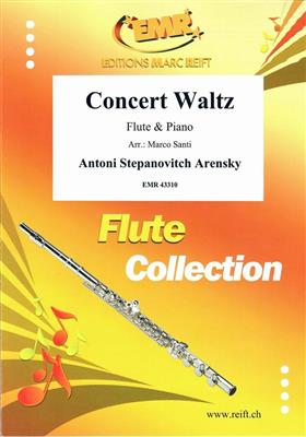 Antoni Stepanovitch Arensky: Concert Waltz: (Arr. Marco Santi): Flöte mit Begleitung