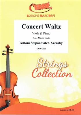Antoni Stepanovitch Arensky: Concert Waltz: (Arr. Marco Santi): Viola mit Begleitung
