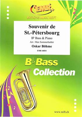 Oskar Böhme: Souvenir de St.-Pétersbourg: (Arr. Max Sommerhalder): Tuba mit Begleitung