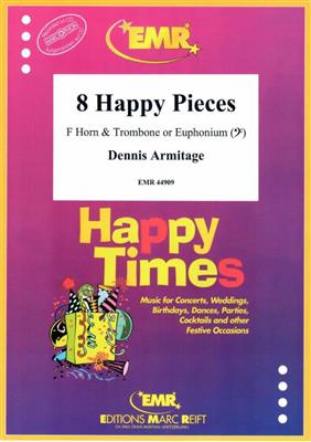 Dennis Armitage: 8 Happy Pieces: Gemischtes Blechbläser Duett