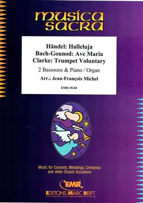 Halleluja - Ave Maria - Trumpet Voluntary: (Arr. Jean-François Michel): Fagott Duett