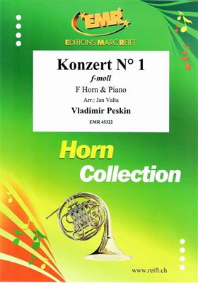 Vladimir Peskin: Konzert No. 1 f-moll: (Arr. Jan Valta): Horn mit Begleitung