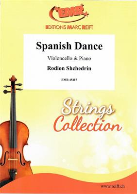 Rodion Shchedrin: Spanish Dance: Cello mit Begleitung