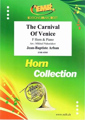 Jean-Baptiste Arban: The Carnival Of Venice: (Arr. Mikhail Nakariakov): Horn mit Begleitung