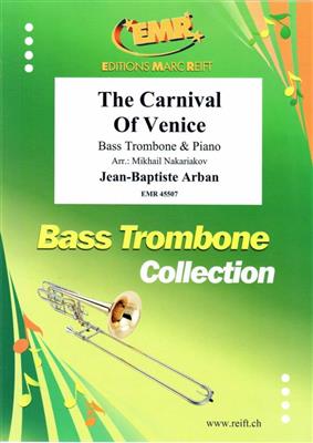 Jean-Baptiste Arban: The Carnival Of Venice: (Arr. Mikhail Nakariakov): Posaune mit Begleitung