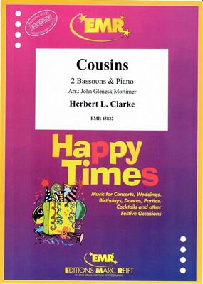 Herbert L. Clarke: Cousins: (Arr. John Glenesk Mortimer): Fagott Duett