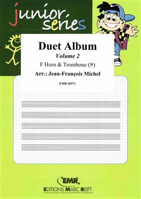 Duet Album Vol. 2: (Arr. Jean-François Michel): Gemischtes Blechbläser Duett