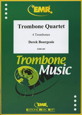 Derek Bourgeois: Trombone Quartet: Posaune Ensemble