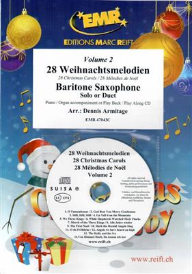 28 Weihnachtsmelodien Vol. 2: (Arr. Dennis Armitage): Saxophon Duett