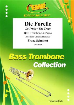 Franz Schubert: Die Forelle: (Arr. John Glenesk Mortimer): Posaune mit Begleitung