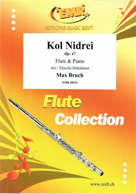 Max Bruch: Kol Nidrei Op. 47: (Arr. Timofei Dokshitser): Flöte mit Begleitung