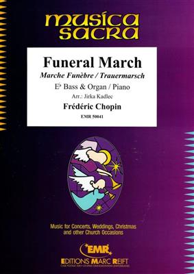 Frédéric Chopin: Funeral March: (Arr. Jirka Kadlec): Tuba mit Begleitung