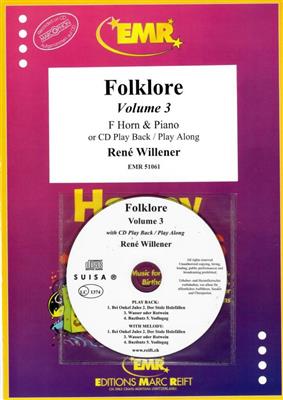 René Willener: Folklore Volume 3: Horn mit Begleitung