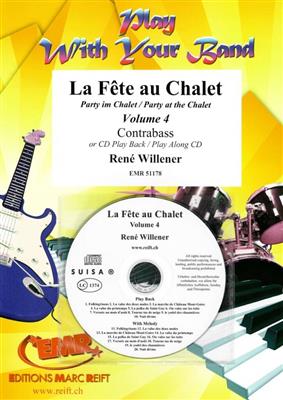 René Willener: La Fête au Chalet Volume 4: Kontrabass Solo