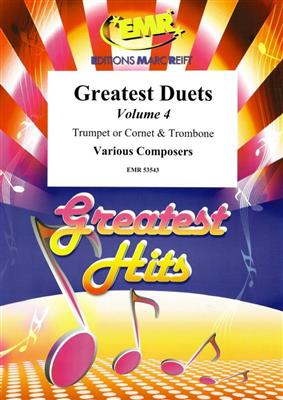 Greatest Duets Volume 4: Gemischtes Blechbläser Duett