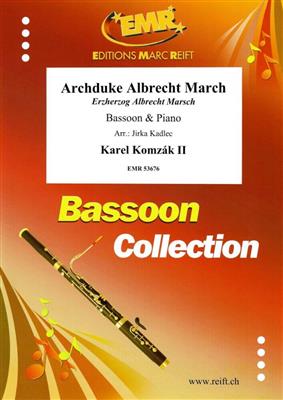 Karel Komzak II: Archduke Albrecht March: (Arr. Jirka Kadlec): Fagott mit Begleitung