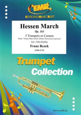 Franz Rezek: Hessen March: (Arr. Jirka Kadlec): Trompete Ensemble