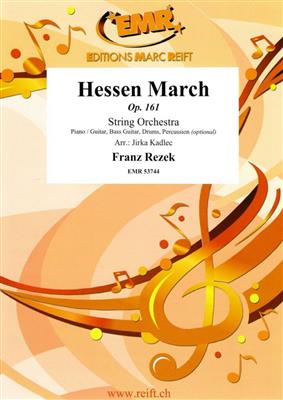Franz Rezek: Hessen March: (Arr. Jirka Kadlec): Streichorchester