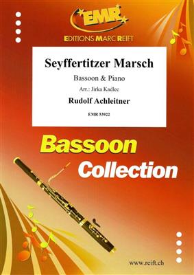 Rudolf Achleitner: Seyffertitzer Marsch: (Arr. Jirka Kadlec): Fagott mit Begleitung