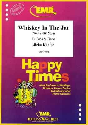 Jirka Kadlec: Whiskey In The Jar: Tuba mit Begleitung