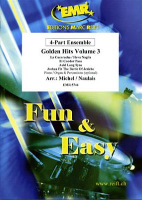 Golden Hits Volume 3: (Arr. Jean-François Michel): Blasorchester