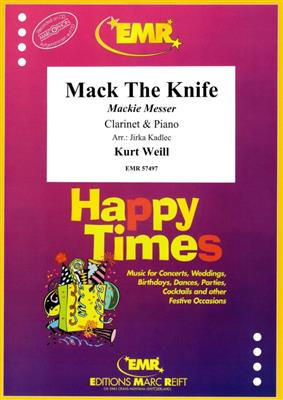 Kurt Weill: Mack The Knife: (Arr. Jirka Kadlec): Klarinette mit Begleitung