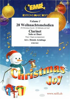Dennis Armitage: 28 Weihnachtsmelodien Vol. 1: Klarinette mit Begleitung