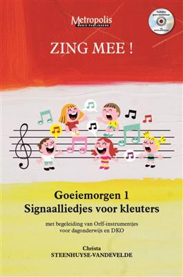 Christa Steenhuyse-Vandevelde: Zing Mee!: Gesang Solo