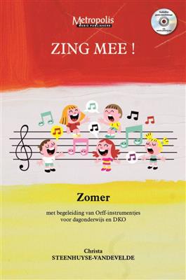 Christa Steenhuyse-Vandevelde: Zing Mee!: Gesang Solo