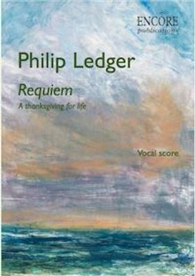 Philip Ledger: Requiem: Gemischter Chor mit Ensemble