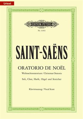 Camille Saint-Saëns: Oratorio de Noel Op.12: Gemischter Chor mit Ensemble