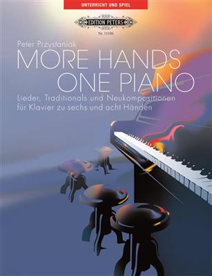 P. Przystaniak: More Hands One Piano: Klavier vierhändig