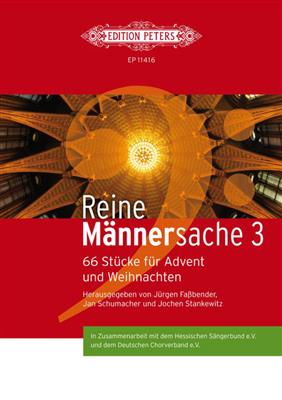 Reine Männersache 3: Männerchor mit Begleitung