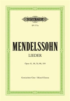 Felix Mendelssohn Bartholdy: 28 Choruses Ops.41, 48, 59, 88, 100: Gemischter Chor mit Begleitung