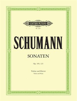 Robert Schumann: Sonaten Op.105 And Op.121: Violine mit Begleitung