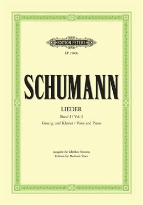 Robert Schumann: Lieder I - For Medium Voice: Gesang mit Klavier