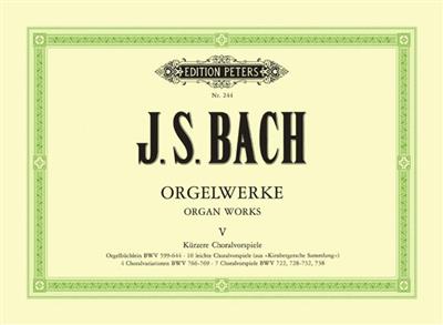 Johann Sebastian Bach: Orgelwerke 5: Orgel