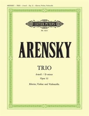 Anton Stepanovich Arensky: Trio d-moll Opus 32: Klaviertrio