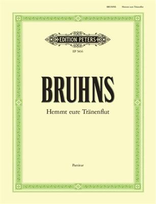 Nicolaus Bruhns: Hemmt Eure Tränenflut A-Moll: Gemischter Chor mit Ensemble