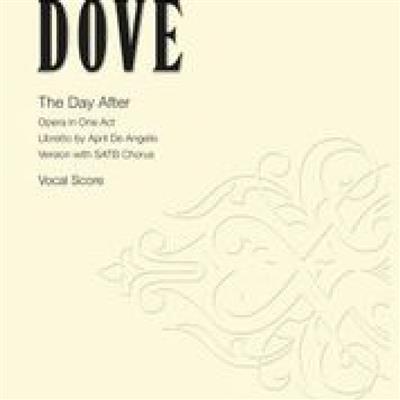 Jonathan Dove: The Day After: Gemischter Chor mit Begleitung