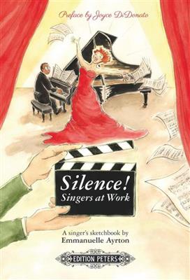 Emmanuelle Ayrton: Silence! Singers at Work: Gesang Solo