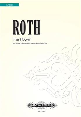 Alec Roth: The Flower: Gemischter Chor mit Begleitung