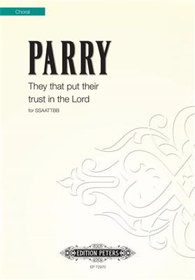 Ben Parry: They that put their trust in the Lord: Gemischter Chor mit Begleitung