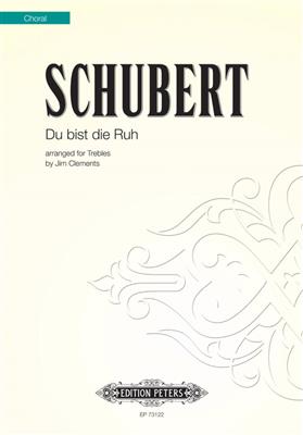 Franz Schubert: Du Bist Die Ruh: Frauenchor mit Begleitung